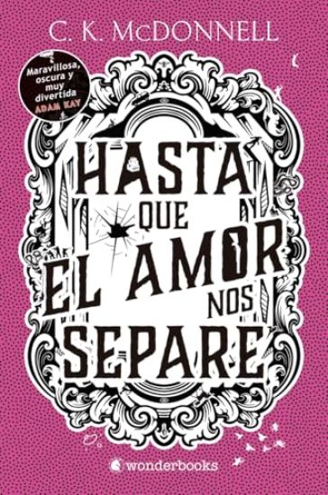 Hasta Que El Amor Nos Separe (Stranger Times 3)