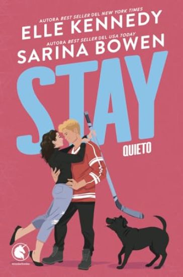 Stay, Quieto
