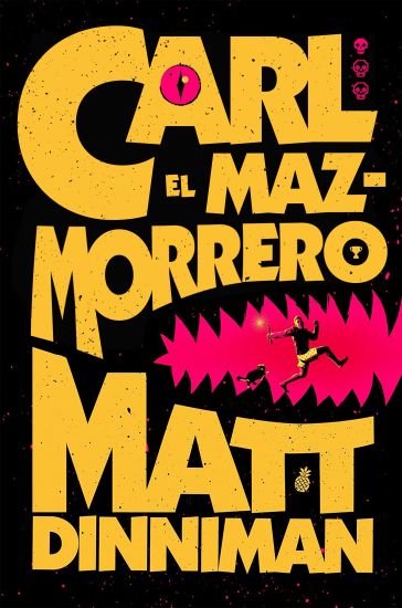 Carl El Mazmorrero / Dungeon Crawler Carl