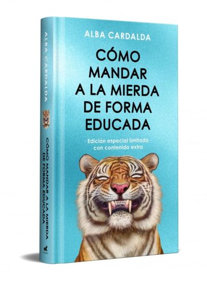 Como Mandar a la Mierda de Forma Educada (Edición Limitada ) / How to Politely Tell People Off (Limited Edition)