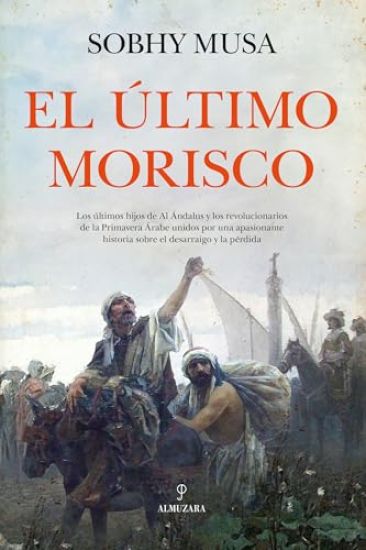 Ultimo Morisco, El