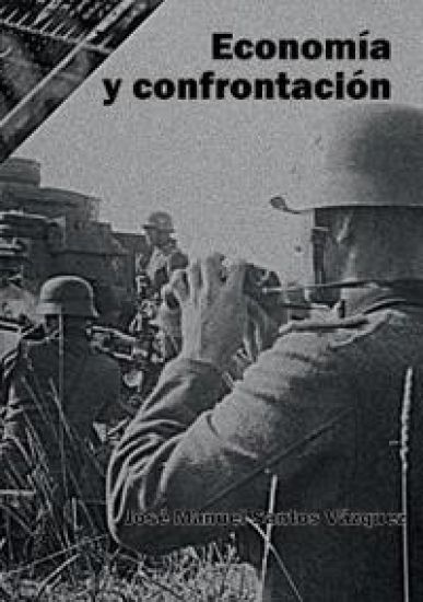 Economía y confrontación