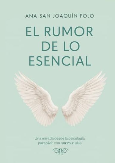 El rumor de lo esencial
