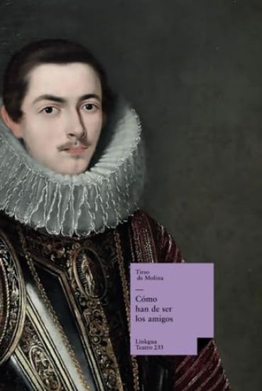 Cómo han de ser los amigos