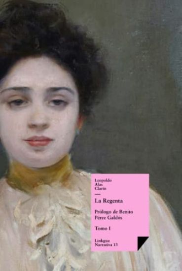 La Regenta: Tomo I