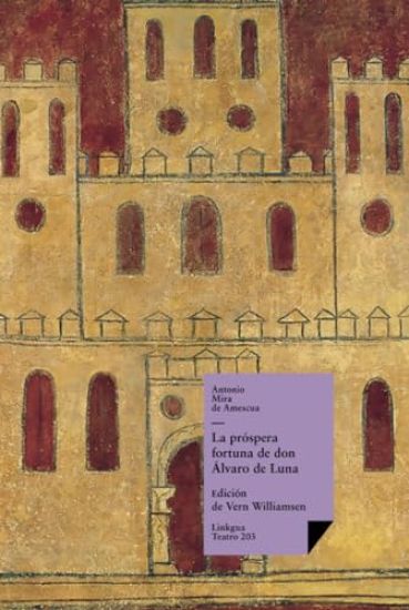 La próspera fortuna de don Álvaro de Luna