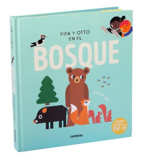 Pipa Y Otto En El Bosque / Pipa and Otto in the Forest: Volume 6