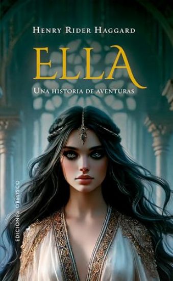 Ella. Una Historia de Aventuras