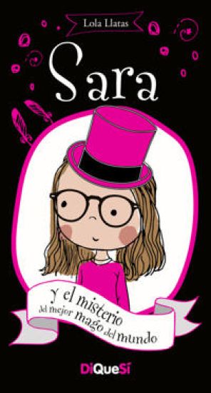 Sara y el misterio del mejor mago del mundo