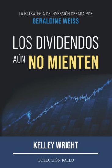 Los Dividendos aún No Mienten