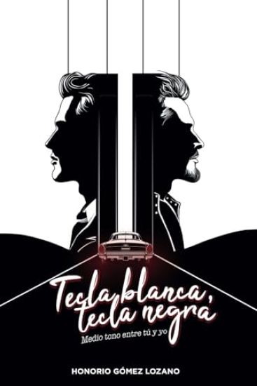 Tecla blanca, tecla negra.: Medio tono entre tú y yo.