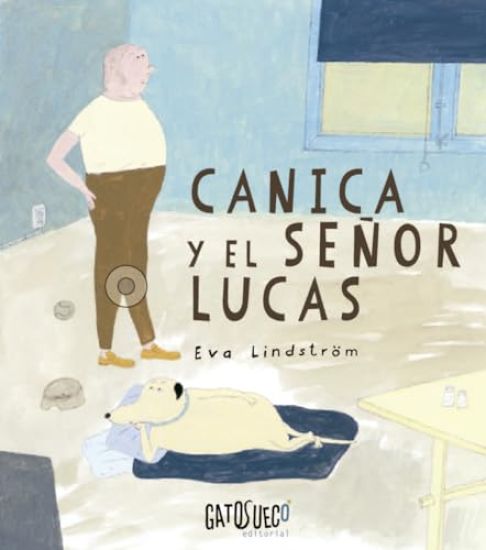 Canica y el señor Lucas Lindström