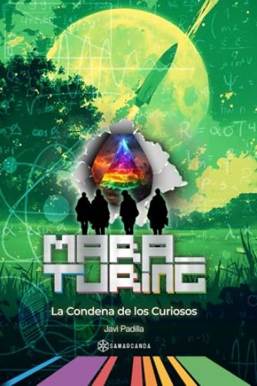 Mara Turing: La Condena de los Curiosos - (Episodio #6)