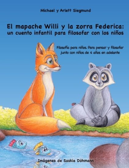 El mapache Willi y la zorra Federica