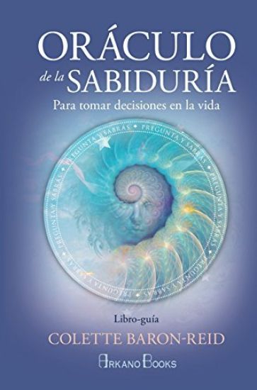 Oráculo de la Sabiduría: Para Tomar Decisiones En La Vida