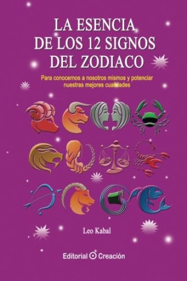 La esencia de los 12 signos del Zodiaco