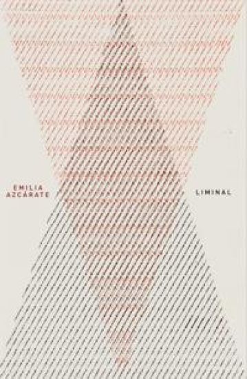 Emilia Azcarate: Liminal