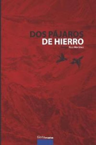 Dos pájaros de hierro