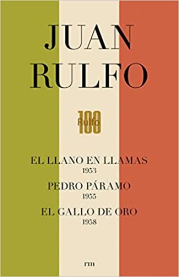 Edición Conmemorativa del centenario de Juan Rulfo
