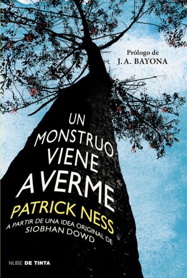 Un Monstruo Viene a Verme / A Monster Calls: Inspired by an Idea from Siobhan Dowd ?