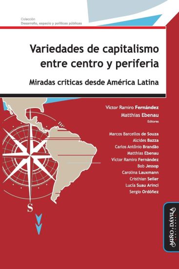 Variedades de capitalismo entre centro y periferia