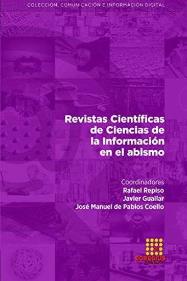 Revistas Científicas de Ciencias de la Información en el abismo
