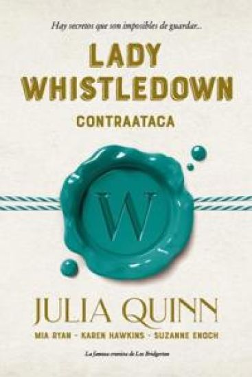 LADY WHISTLEDOWN CONTRAATACA