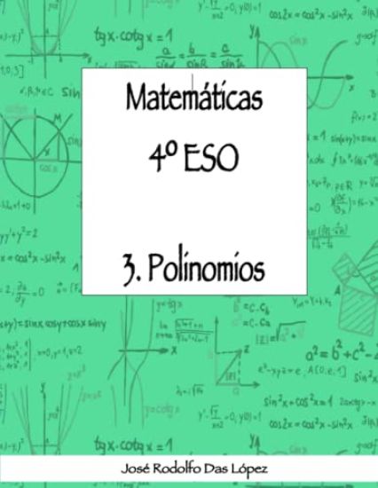 Matemáticas 4° ESO - 3. Polinomios