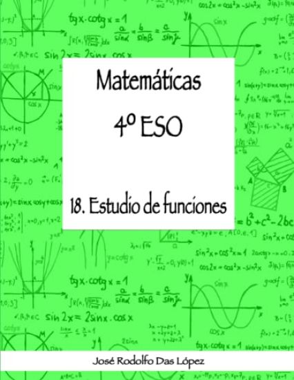 Matemáticas 4° ESO - 18. Estudio de funciones