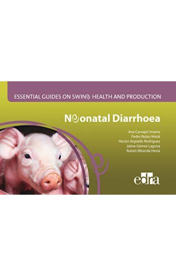 Neonatal diarrhoea. Essential guides on swine health and production