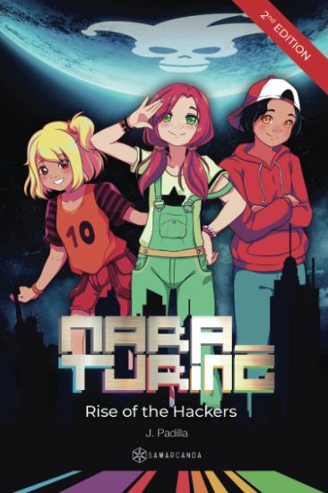 Mara Turing. Rise of the Hackers