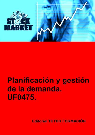 Planificación y Gestión de la demanda. UF0475.