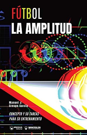 Fútbol la amplitud