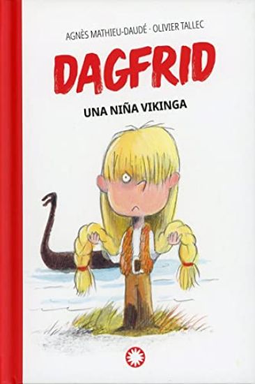 Dagfrid Una Niña Vikinga