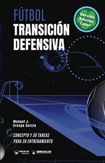 Fútbol transición defensiva (Edición Color)