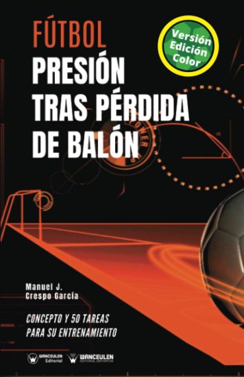 Fútbol presión tras pérdida de balón (Edición Color)