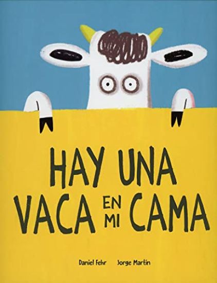 Hay una vaca en mi cama