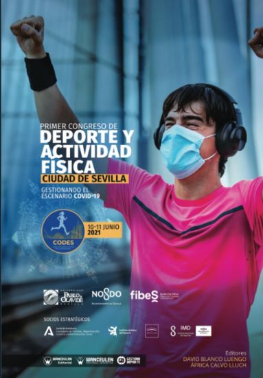 Primer congreso de deporte y actividad física ciudad de Sevilla: Gestionando el escenario COVID-19