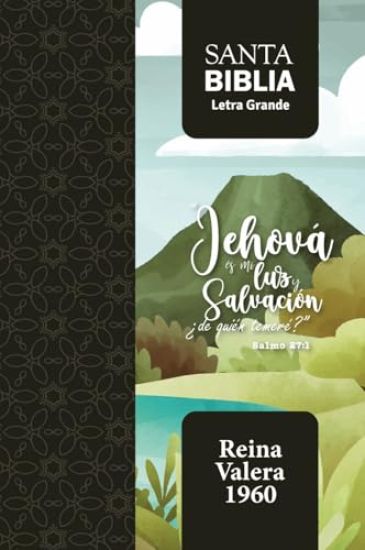 Biblia Rvr 1960 Letra Grande Tamaño Manual Salmo 27:1 Con Cierre E Índice (Bible Rvr 1960 Large Print Handsize Leatherlike Psalm 27:1 Indexed with Zip