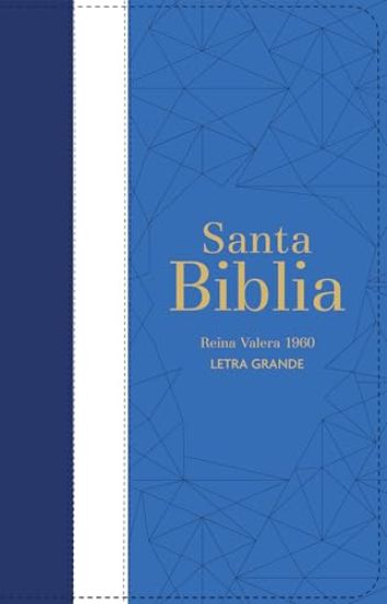 Biblia Rvr 1960 Letra Grande Tamaño Manual Tricolor Azúl Claro Crema Claro Azúl Marino Con Cierre E Índice ( Bible Rvr 1960 Large Print Handsize Leath
