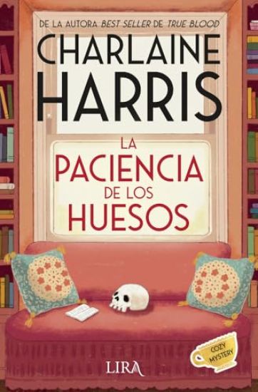 La Paciencia de Los Huesos