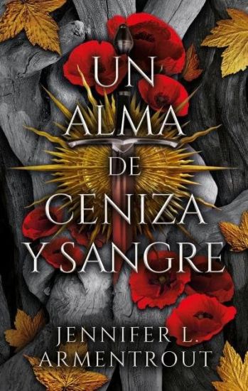 Un Alma de Ceniza Y Sangre