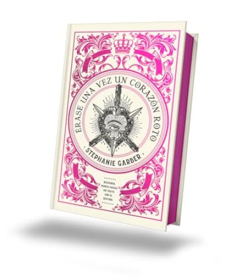 Erase Una Vez Un Corazon Roto -Ed. Limitada