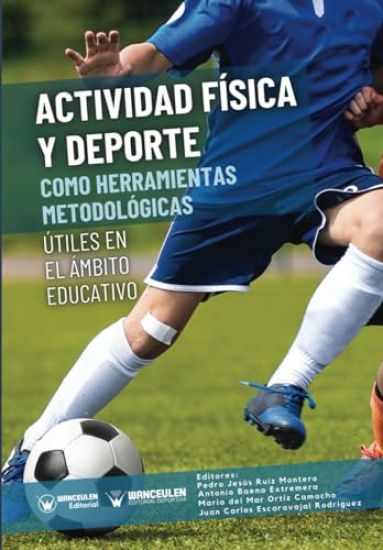 Actividad física y deporte como herramientas metológicas útiles en el ámbito educativo