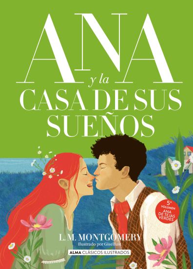 Ana Y La Casa de Sus Sueños / Anne's House of Dreams