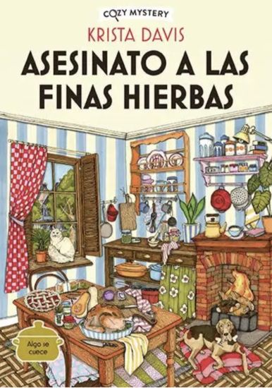 Asesinato a Las Finas Hierbas / Murder with Fine Herbs: Misterios de Una Diva Doméstica / Mysteries of a Domestic Diva Volume 1
