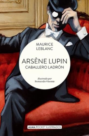 Arsène Lupin, Caballero Ladrón / Arsène Lupin, Gentleman Thief