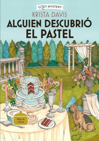Alguien Descubrió El Pastel / The Diva Takes the Cake: Misterios de Una Diva Doméstica / Mysteries of a Domestic Diva Volume 2