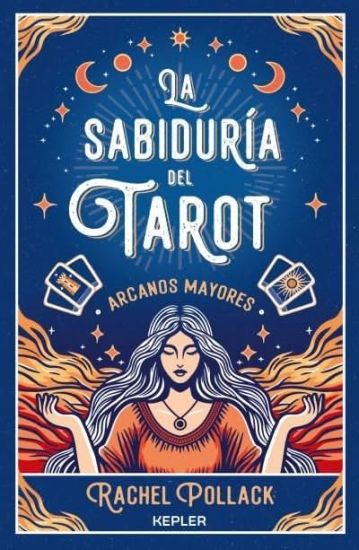 Sabiduría del Tarot: Los Arcanos Mayores