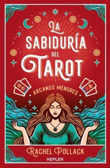 Sabiduría del Tarot: Los Arcanos Menores